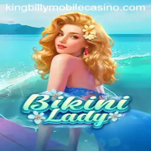 Discover the Exciting World of BikiniLady at King Billy Casino