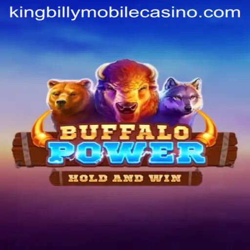 Exploring BuffaloPower at King Billy Casino: A Comprehensive Guide