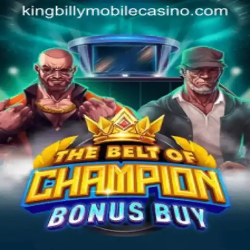 Discover the Thrilling World of TheBeltOfChampionBonusBuy at King Billy Casino