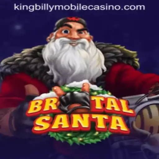 Discover BrutalSanta: A Festive Thrill at King Billy Casino