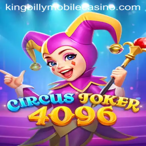 Experience the Thrills of CircusJoker4096 at King Billy Casino