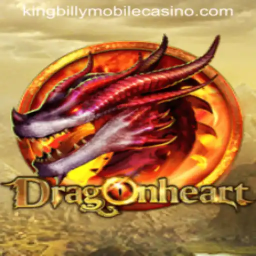 Explore DragonHeart Game at King Billy Casino