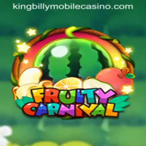 FruityCarnival: A Vibrant Journey in King Billy Casino