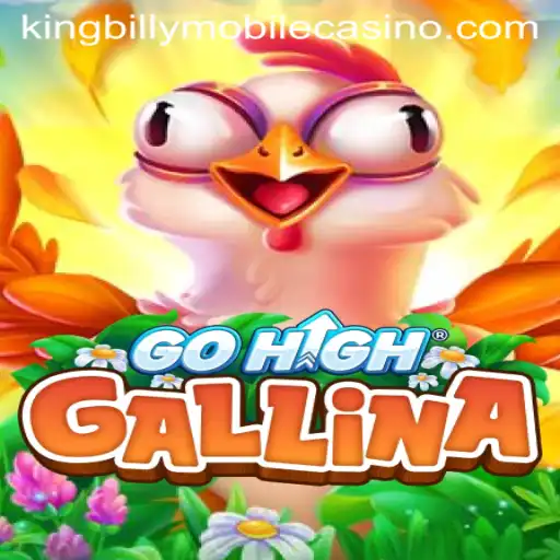 Exploring the World of GoHighGallina at King Billy Casino
