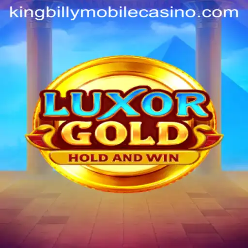 Discover the Thrills of LuxorGold at King Billy Casino