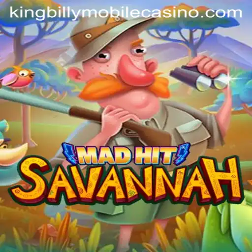 MadHitSavannah: The Wild Adventure Unleashed at King Billy Casino