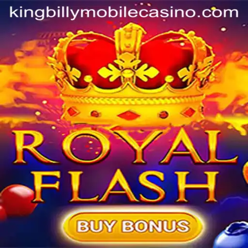 Experience the Thrill of RoyalFlashBuyBonus at King Billy Casino
