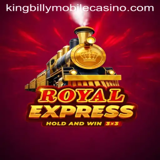Exploring the Exciting Royal Express: King Billy Casino's Crown Jewel