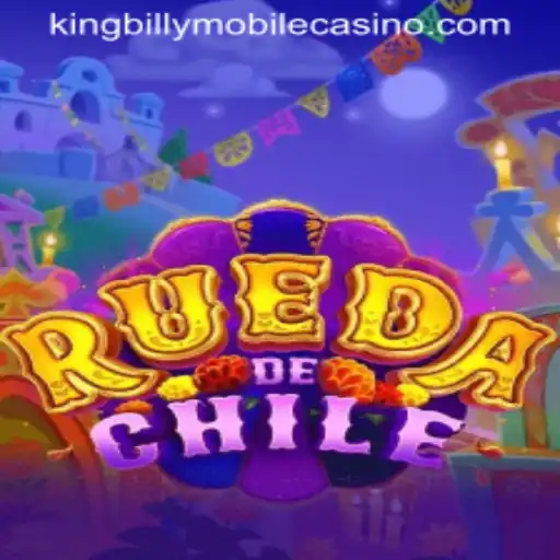 Explore the Thrills of RuedaDeChile at King Billy Casino