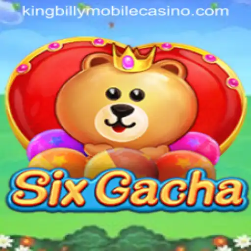 Unlocking the Excitement: Exploring the World of SixGacha at King Billy Casino