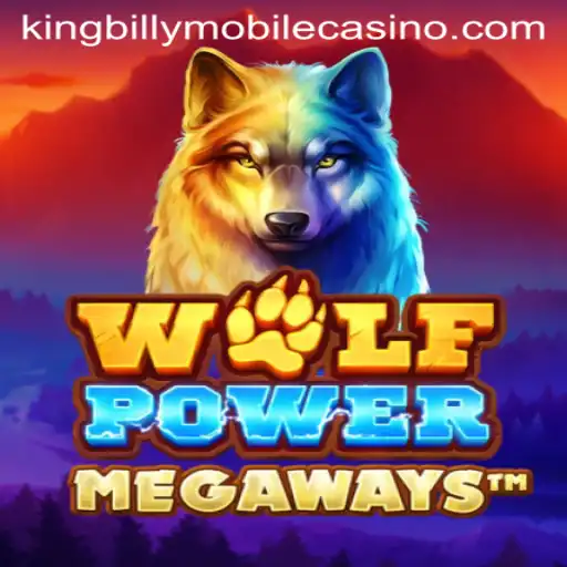 Exploring WolfPowerMega at King Billy Casino: A Thrilling Adventure